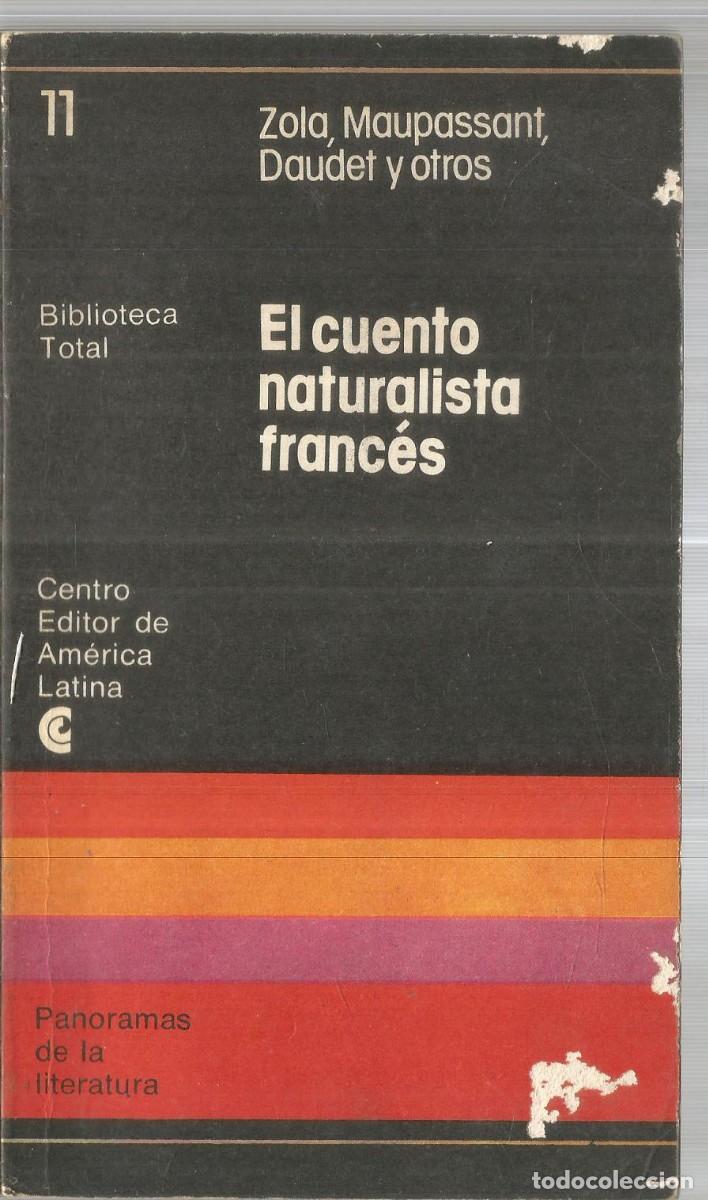 Libros de segunda mano: EL CUENTO NATURALISTA FRANCES. ZOLA, MAUPASSANT, DAUDET Y OTROS. CENTRO EDITOR DE AMERICA LATINA