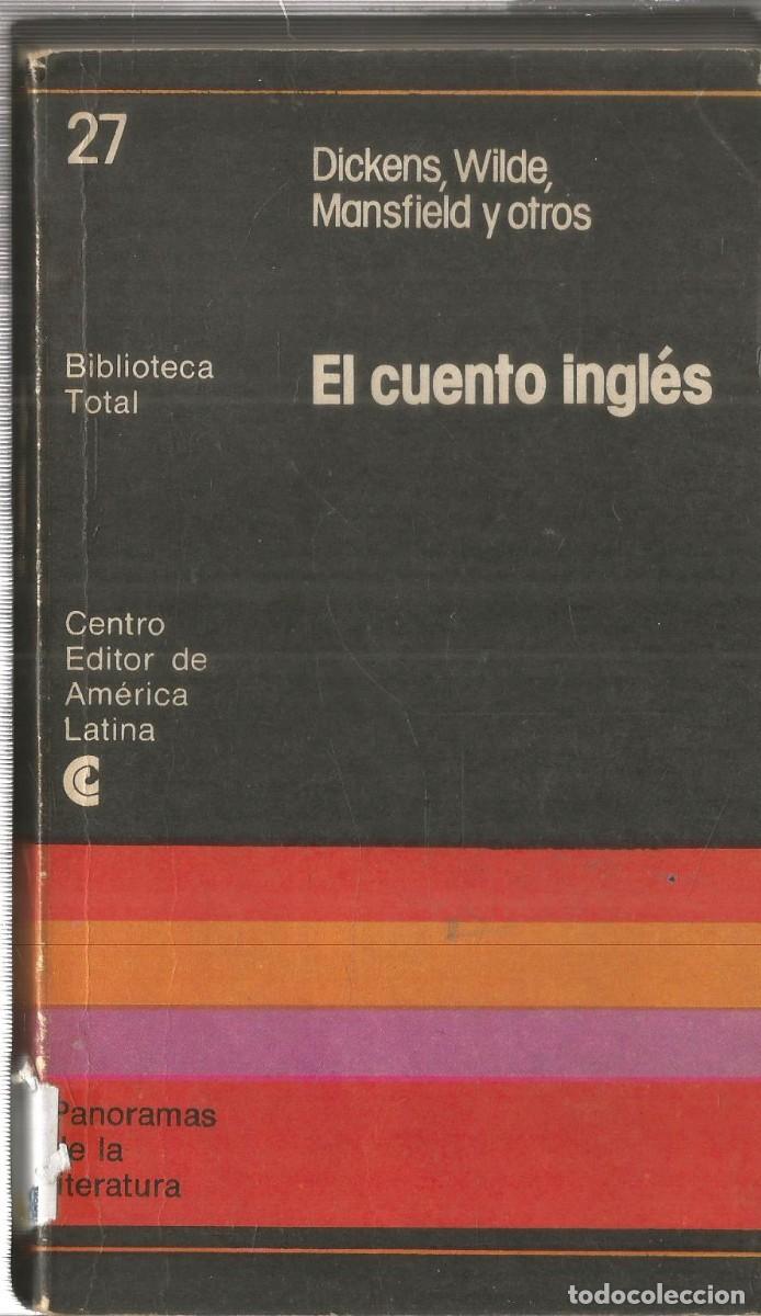 Libros de segunda mano: EL CUENTO INGLES. DICKENS, WILDE, MANSFIELD Y OTROS. CENTRO EDITOR DE AMERICA LATINA
