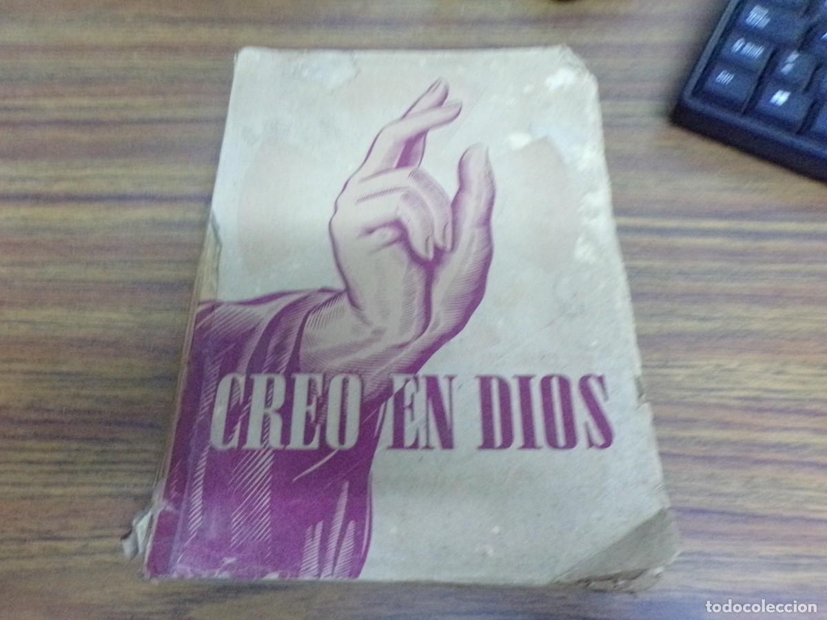 Libros de segunda mano: CREO EN DIOS - DR. TIHAMER T&Oacute;TH - 1946 CUARTA EDICION