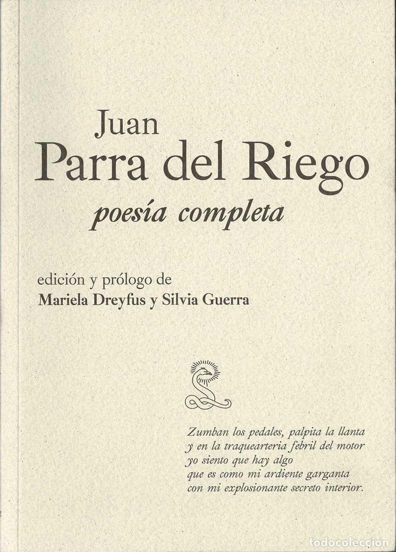 Libros de segunda mano: Poes&iacute;a completa - Juan Parra del Riego