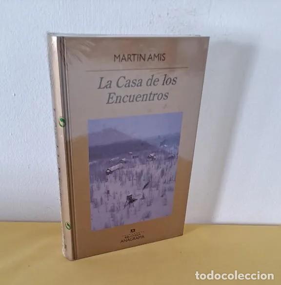 Libros de segunda mano: MARTIN AMIS - LA CASA DE LOS ENCUENTROS - BIBLIOTECA ANAGRAMA - SIN ABRIR