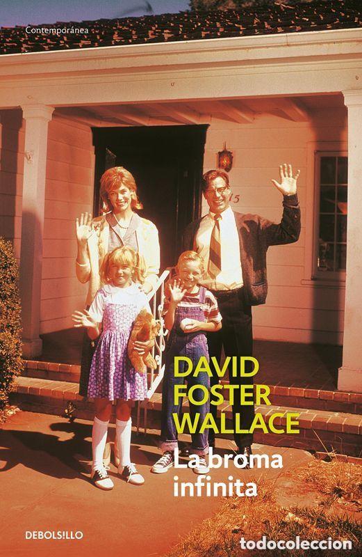 Libros de segunda mano: David Foster Wallace - La broma infinita Ed. DeBolsillo 3&ordf; edici&oacute;n 2013