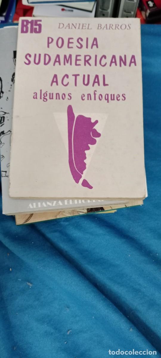 Libros de segunda mano: Poes&iacute;a sudamericana actual: (Algunos enfoques).- Barros, Daniel LIBRO GG-BTJ