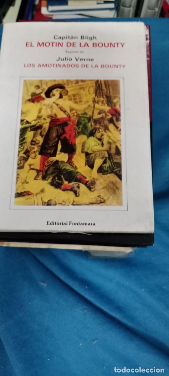 Libros de segunda mano: CAPITAN BLIGH / EL MOTIN DE LA BOUNTY y JULIO VERNE / LOS AMOTINADOS DE LA BOUNTY LIBRO GG-BTJ