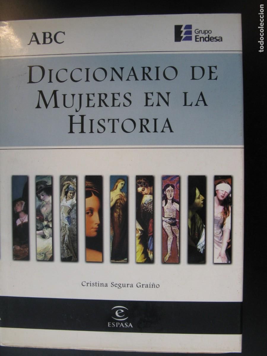 Libros de segunda mano: Diccionario de mujeres en la historia. Cristina Segura Grai&ntilde;o