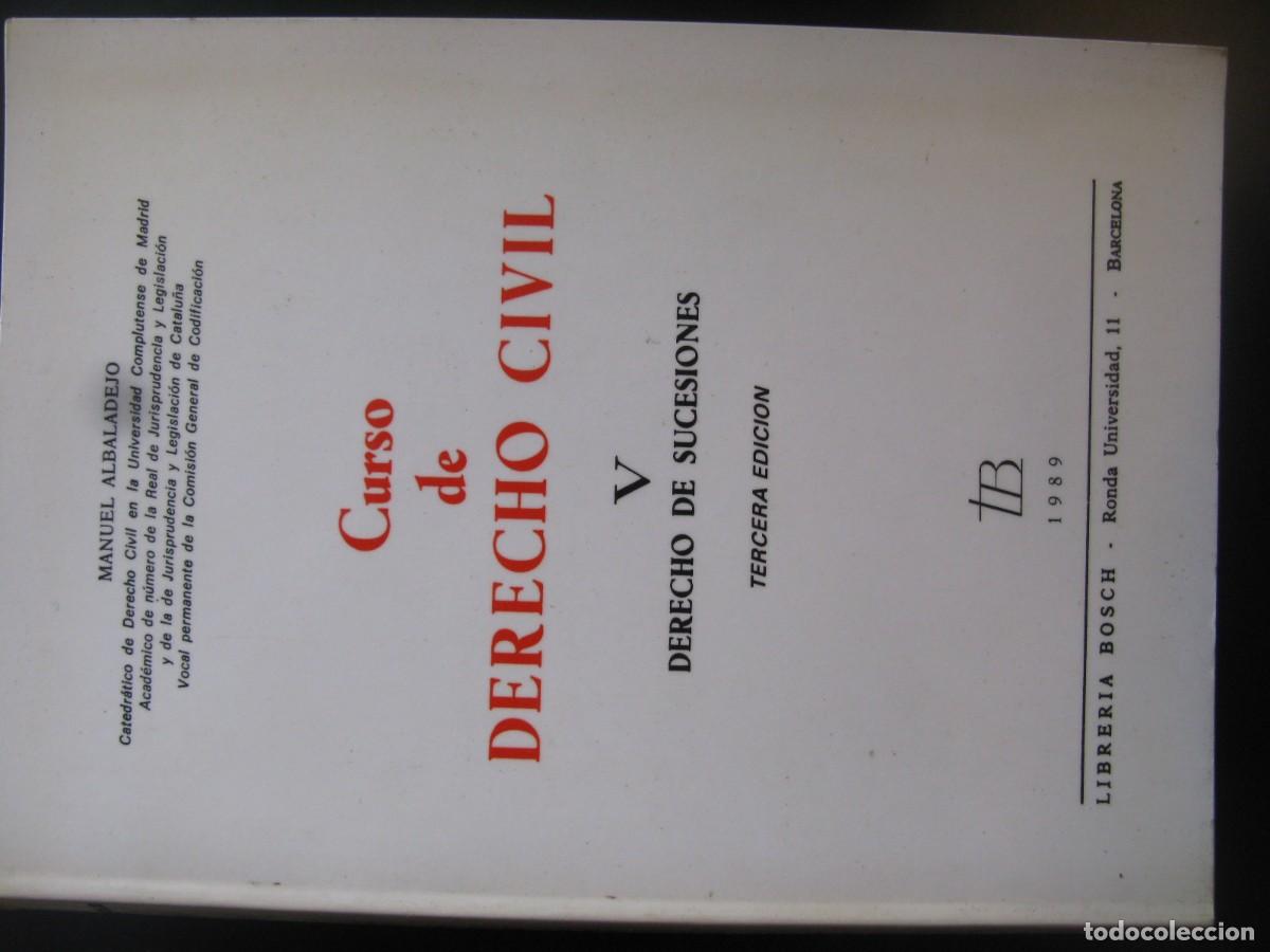 Libros de segunda mano: CURSO DE DERECHO CIVIL V DERECHO DE SUCESIONES MANUEL ALBADALEJO BOSCH EDITOR