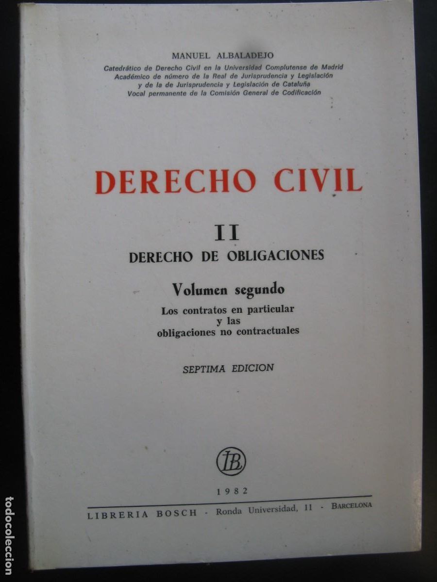 Libros de segunda mano: DERECHO CIVIL. VOLUMEN II DERECHO DE OBLIGACIONES. ED. JMB VOLUMEN PRIMERO Y SEGUNDO 2 TOMOS I Y II
