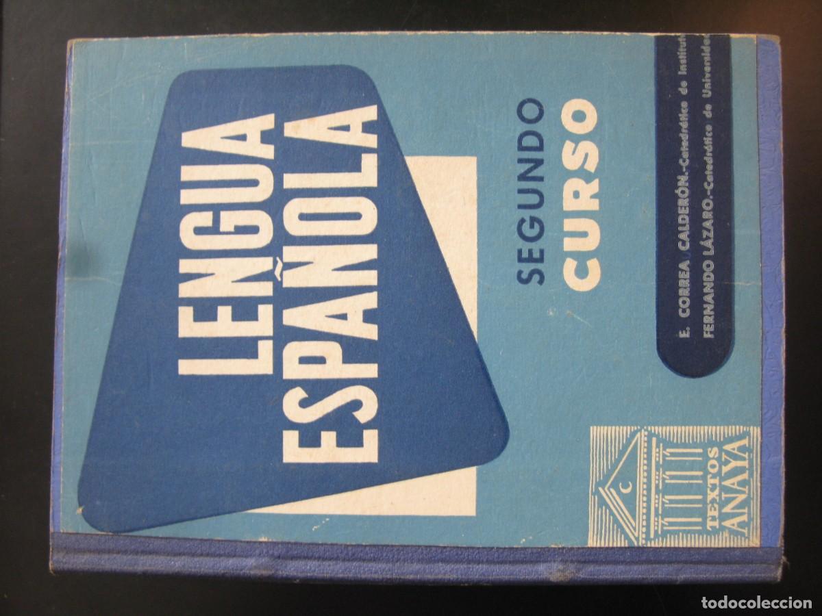 Libros de segunda mano: LENGUA ESPA&Ntilde;OLA SEGUNDO CURSO - CORREA Y LAZARO CARRETER - TEXTOS ANAYA