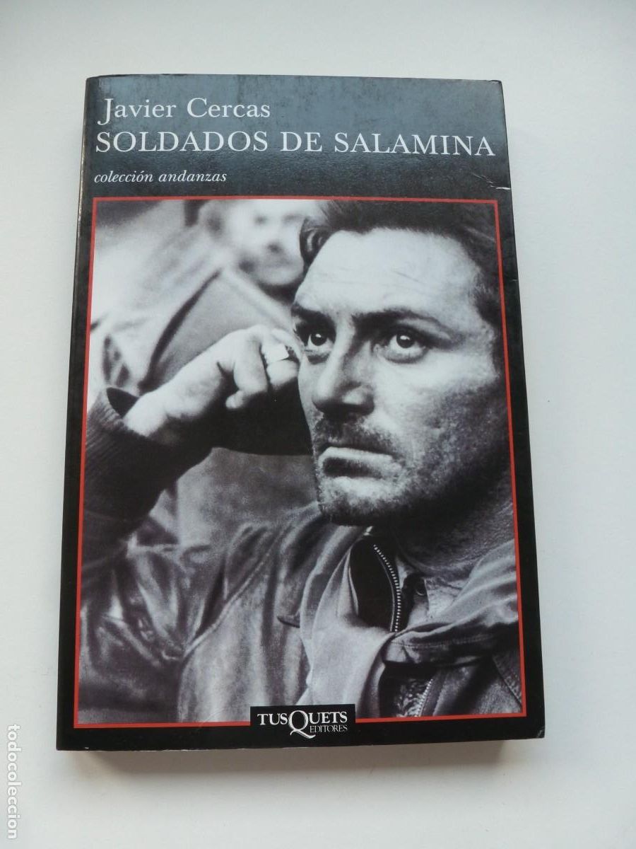 Libros de segunda mano: SOLDADOS DE SALAMINA. JAVIER CERCAS. PRIMERA EDICI&Oacute;N. MAGN&Iacute;FICO ESTADO