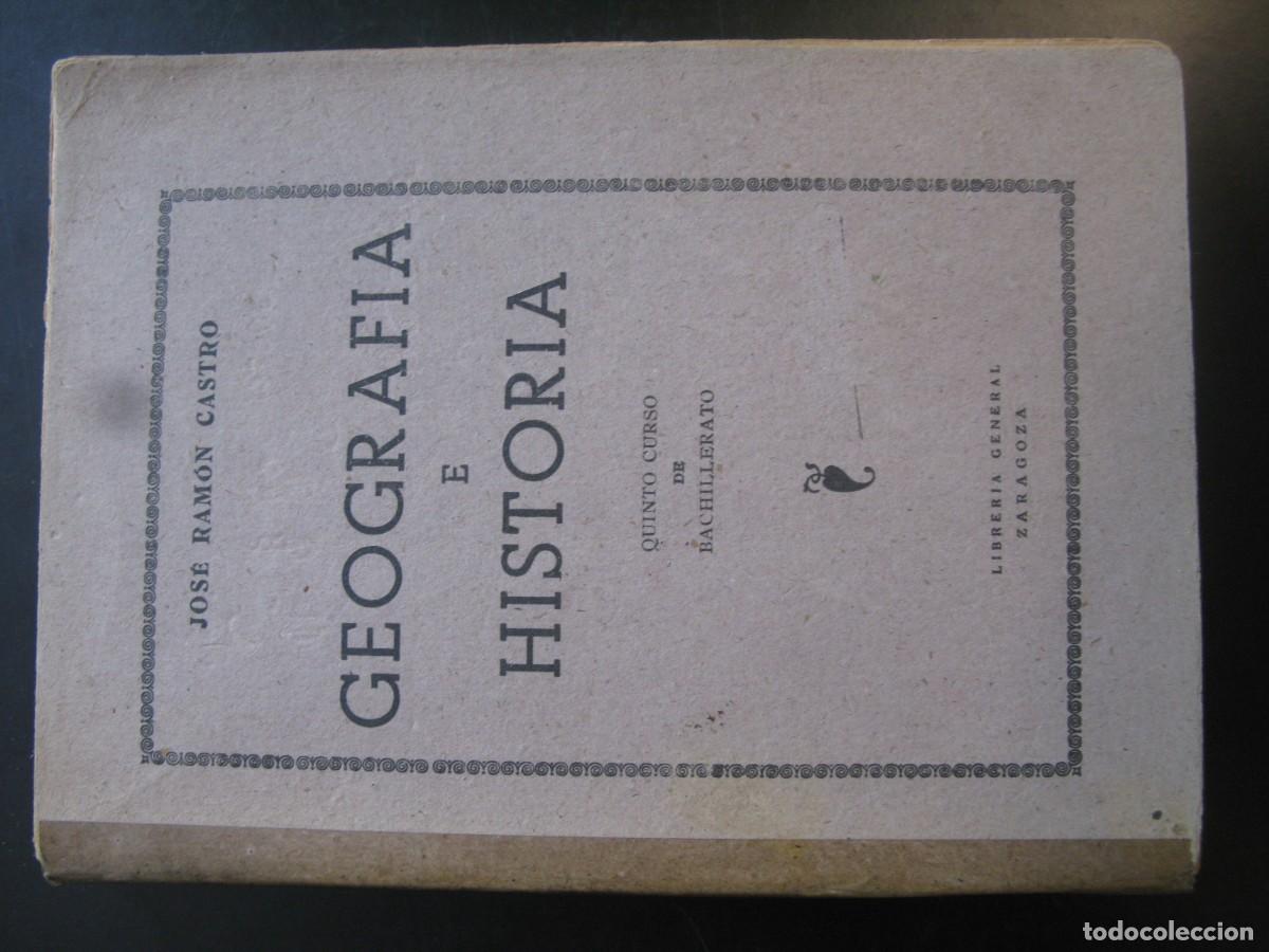 Libros de segunda mano: GEOGRAF&Iacute;A E HISTORIA. QUINTO CURSO DE BACHILLERATO, de Jos&eacute; Ram&oacute;n CASTRO.