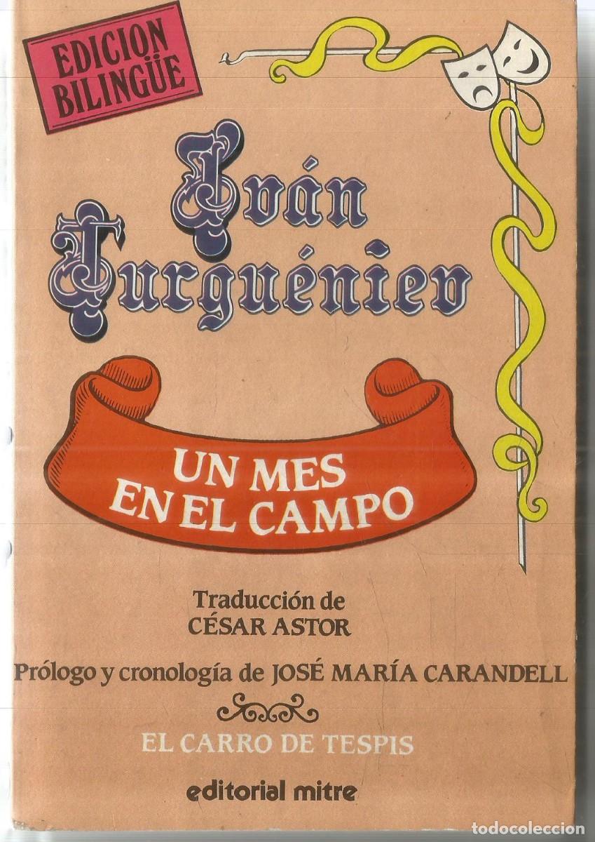 Libros de segunda mano: IVAN TURGUENIEV. UN MES EN EL CAMPO. MITRE