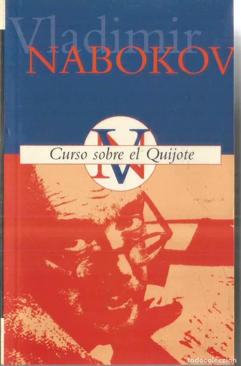 Libros de segunda mano: VLADIMIR NABOKOV. CURSO SOBRE EL QUIJOTE. EDICIONES B