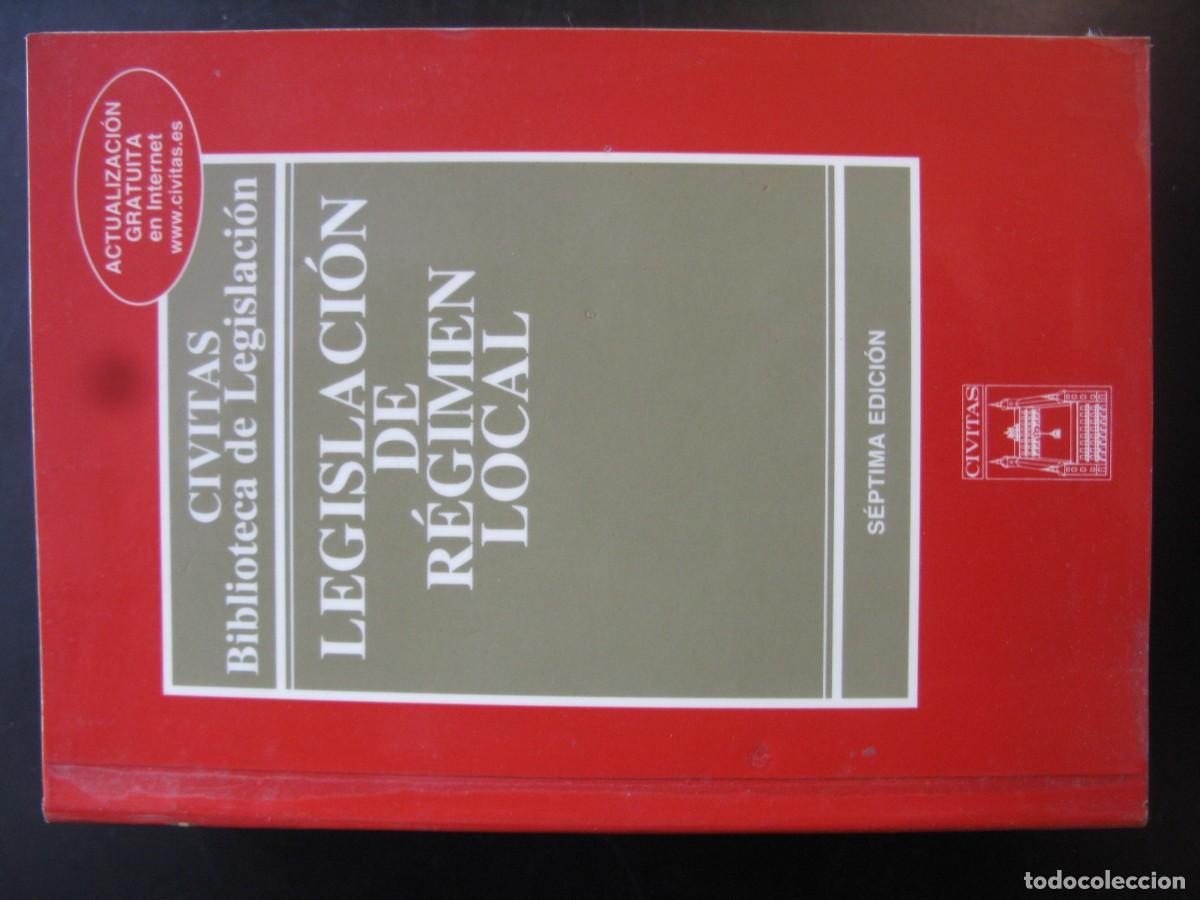 Libros de segunda mano: LEGISLACION DE REGIMEN LOCAL - CIVITAS BIBLIOTECA DE LEGISLACION