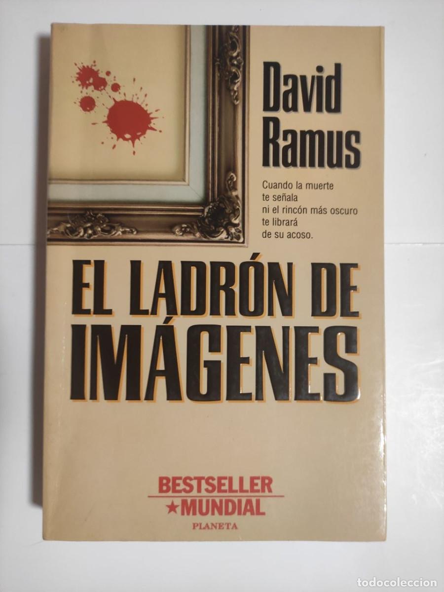 Libros de segunda mano: El ladr&oacute;n de im&aacute;genes - David Ramus