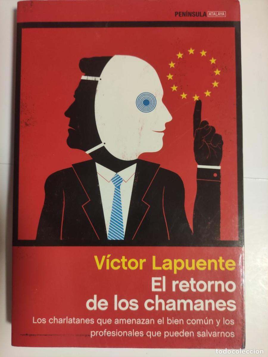 Libros de segunda mano: El retorno de los chamanes - V&iacute;ctor Lapuente. 1&ordf; edici&oacute;n 2015