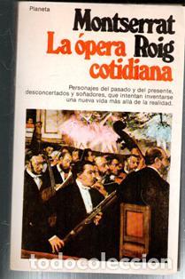 Libri di seconda mano: La &oacute;pera cotidiana, Montserrat Roig