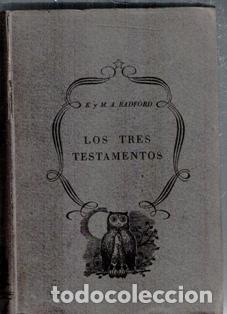 Libros de segunda mano: Los tres testamentos, E. y M.A. Radford