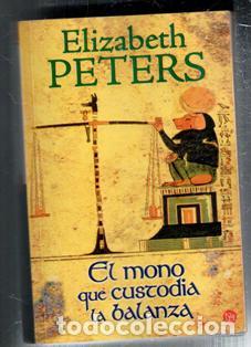 Libros de segunda mano: El mono que custodia la balanza, Elizabeth Peters
