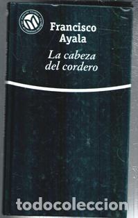 Libros de segunda mano: La cabeza del cordero, Francisco Ayala