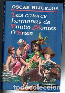 Libros de segunda mano: Los catorce hermanos de Emilio Montez O&acute;Brien, Oscar Hijuelos