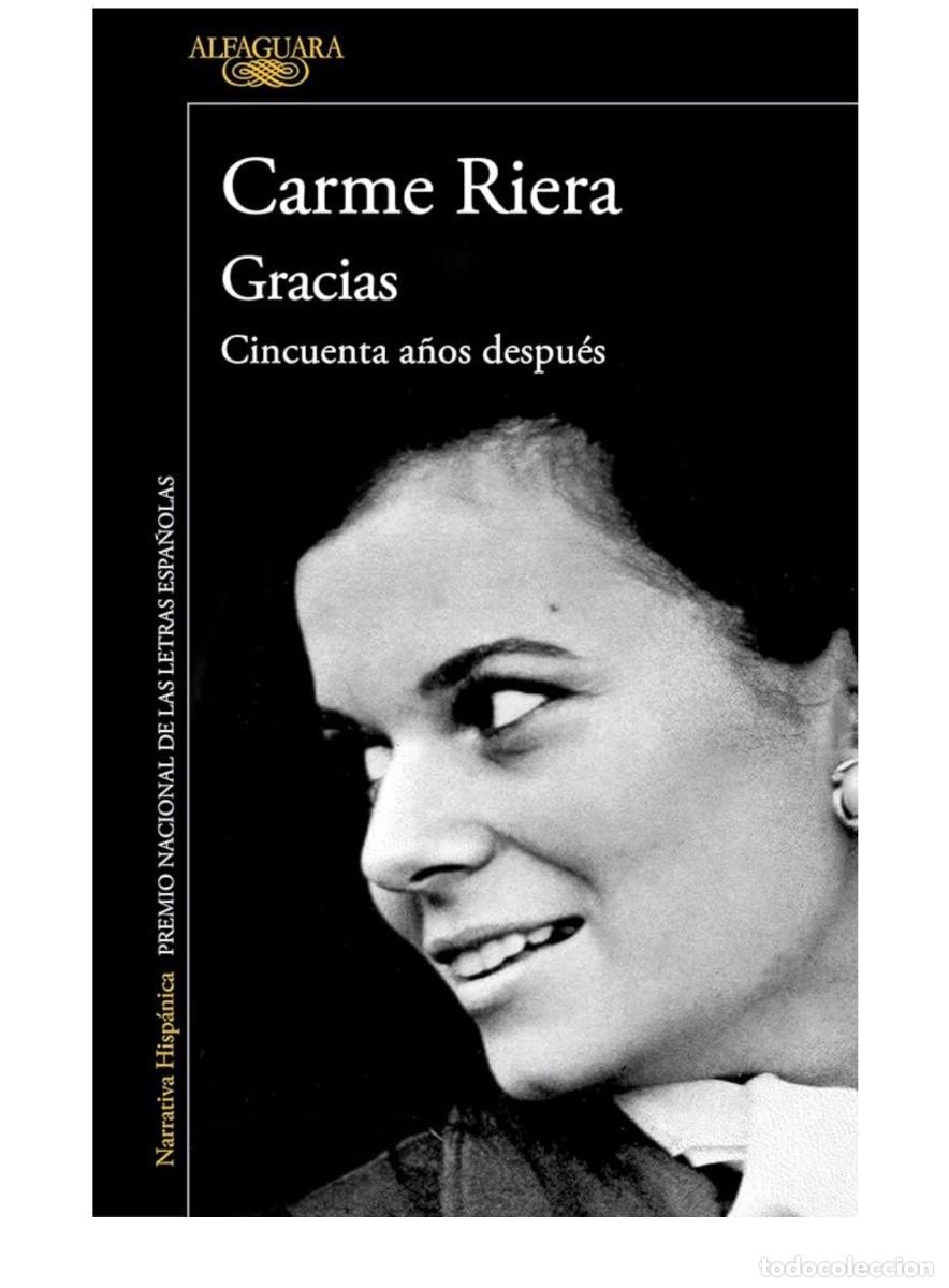 Libros de segunda mano: GRACIAS. Carme Riera