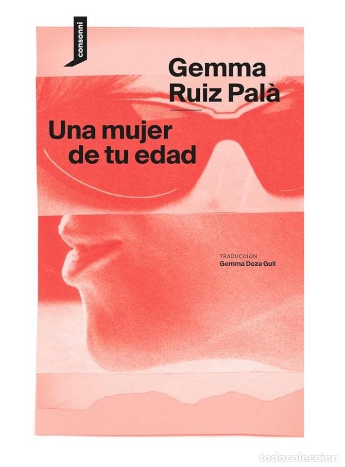Libros de segunda mano: UNA MUJER DE TU EDAD Gemma Ruiz Pal&agrave;