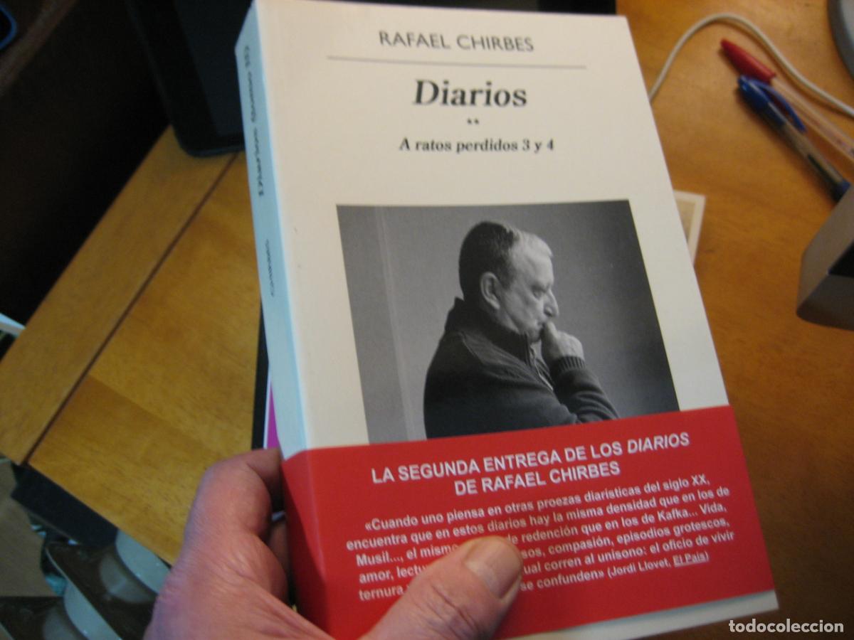 Libros de segunda mano: DIARIOS - A RATOS PERDIDOS 3 Y 4 - CHIRBES, RAFAEL, NUEVO!!!