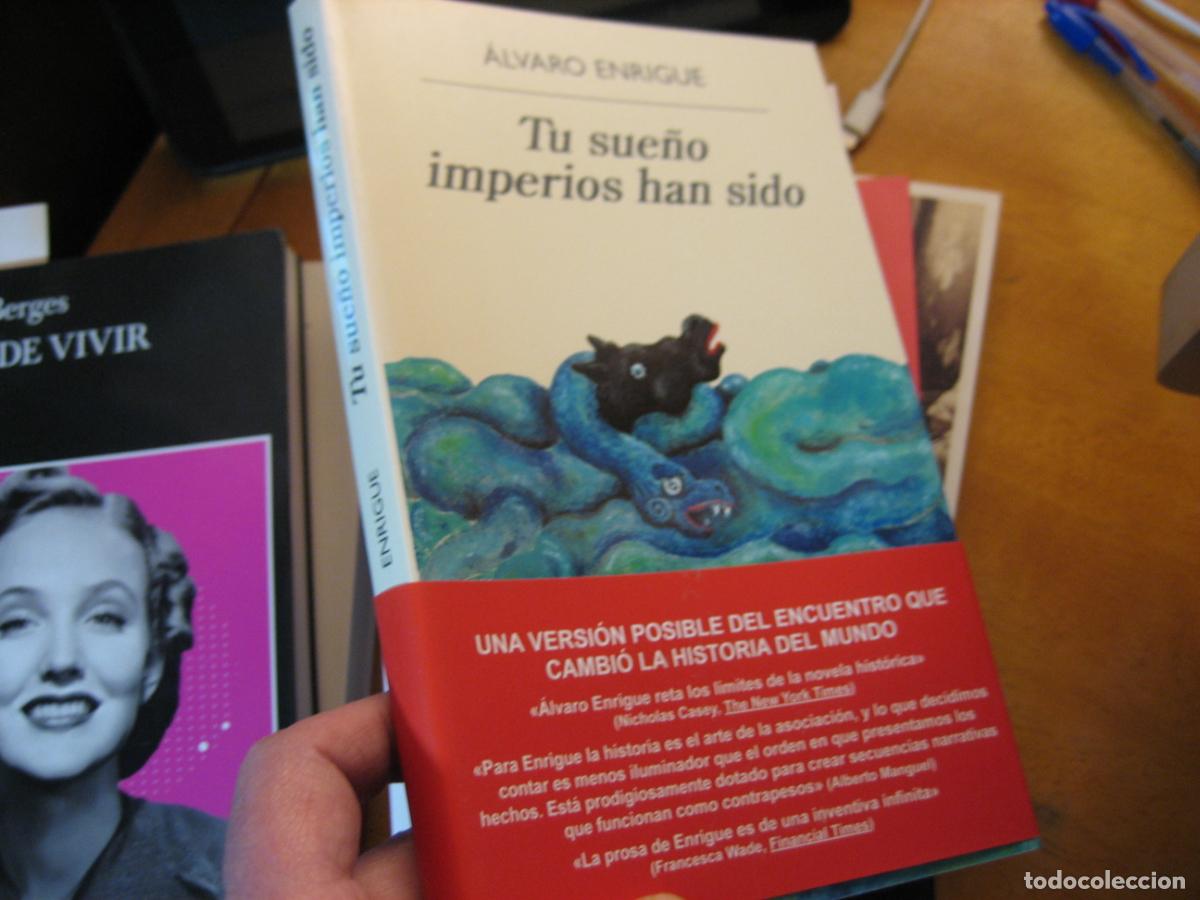 Libros de segunda mano: QUELA LIBRO. TU SUE&Ntilde;O IMPERIOS HAN SIDO &Aacute;LVARO ENRIGUE ANAGRAMA PRIMERA EDICI&Oacute;N 2022 NUEVO!!!