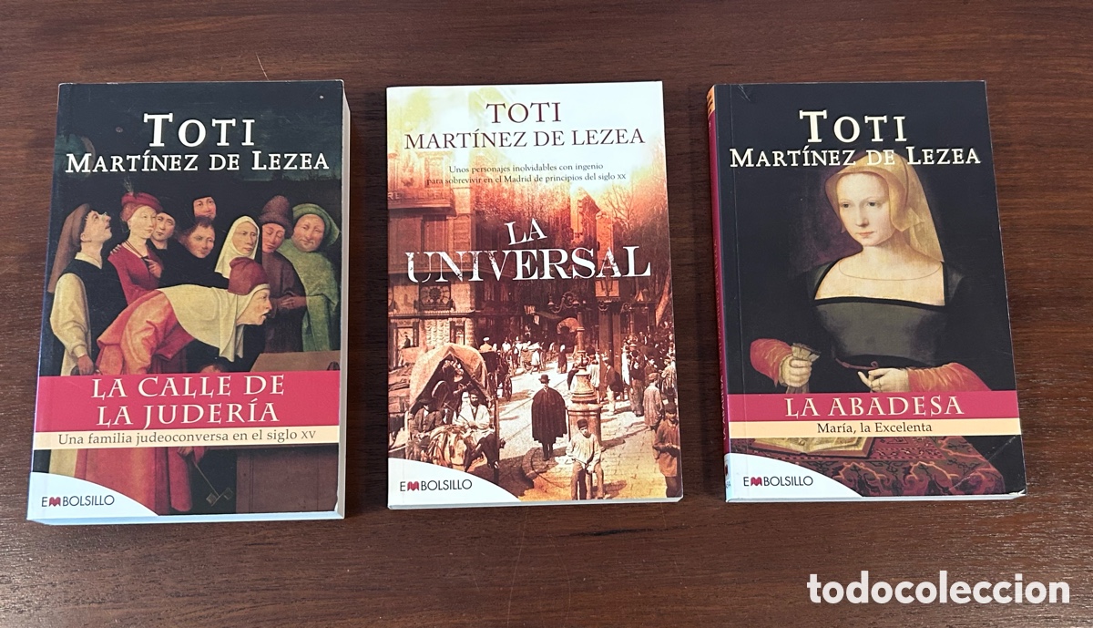 Libros de segunda mano: LA CALLE DE LA JUDER&Iacute;A. LA UNIVERSAL. LA ABADESA. TOTI MART&Iacute;NEZ DE LEZEA