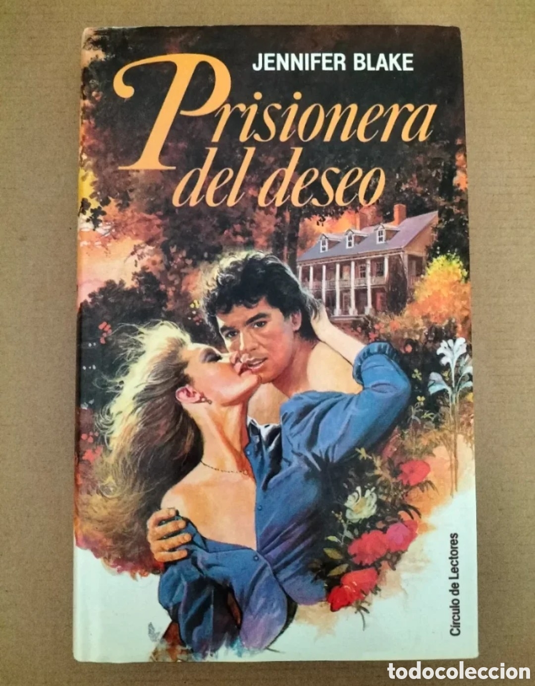Libros de segunda mano: Prisionera del deseo. Jennifer Blake. Javier Vergara editor C&iacute;rculo de lectores, 1988. Libro