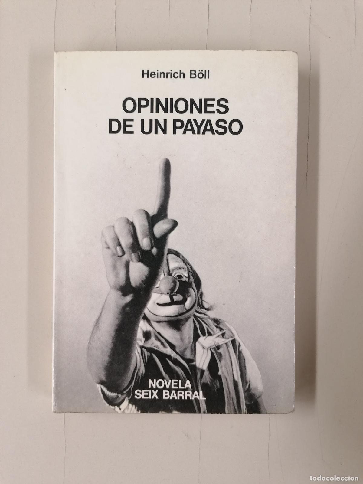 Libros de segunda mano: NOVELA OPINIONES DE UN PAYASO HEINRICH B&Ouml;LL EDITORIAL SEIX BARRAL