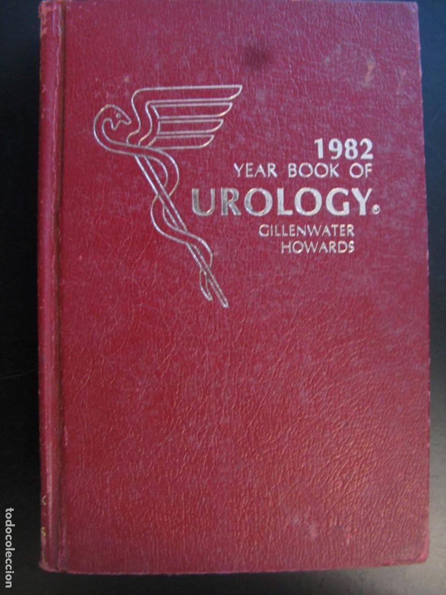 Gebrauchte B&uuml;cher: 1982 YEAR BOOK OF UROLOGY - CILLENWATER HOWARDS