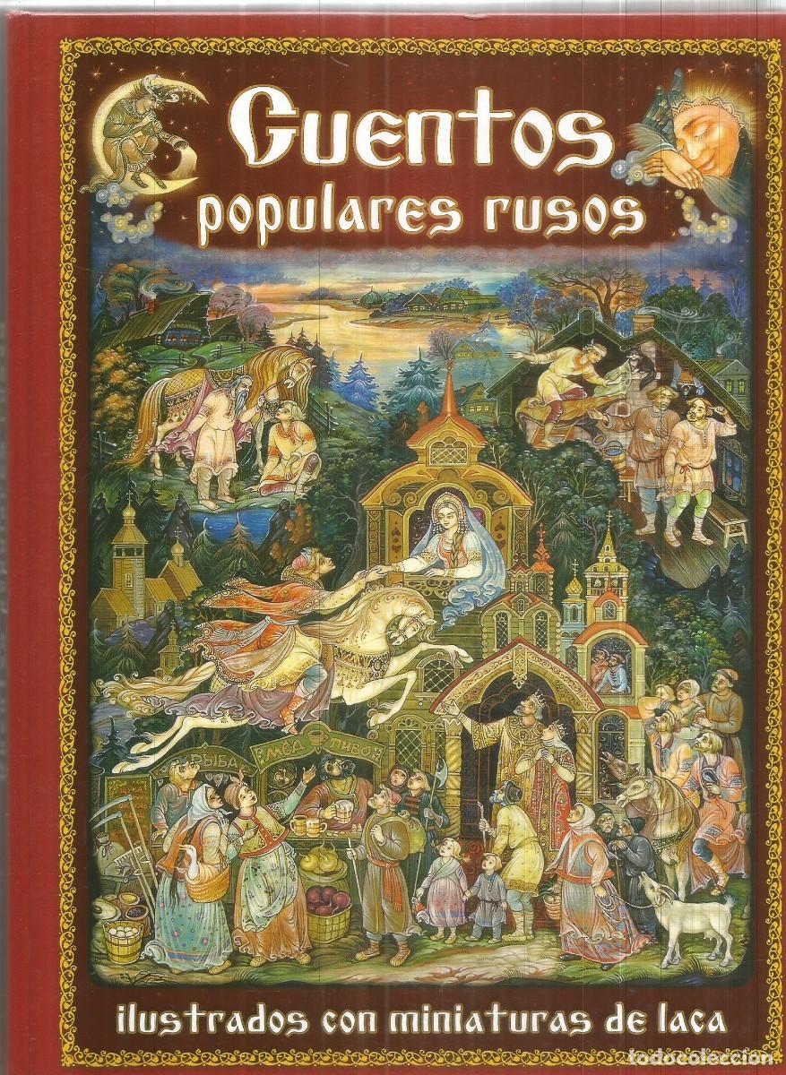 Libros de segunda mano: CUENTOS POPULARES RUSOS ILUSTRADOS CON MINIATURAS DE LACA.