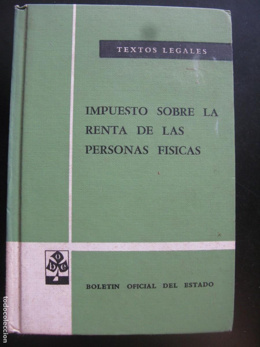 Gebrauchte B&uuml;cher: impuesto sobre la renta de las personas f&iacute;sicas textos legales BOE