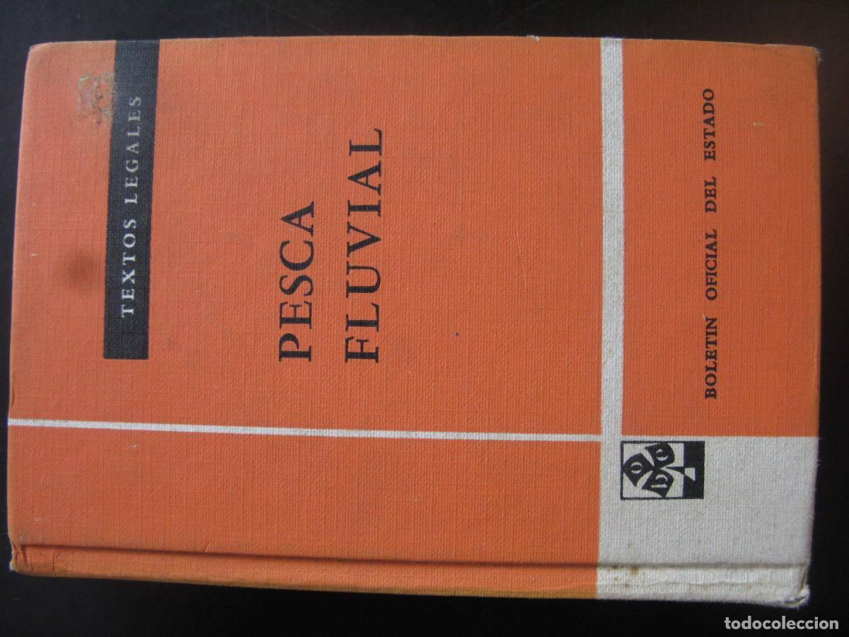 Libros de segunda mano: PESCA FLUVIAL. Textos legales