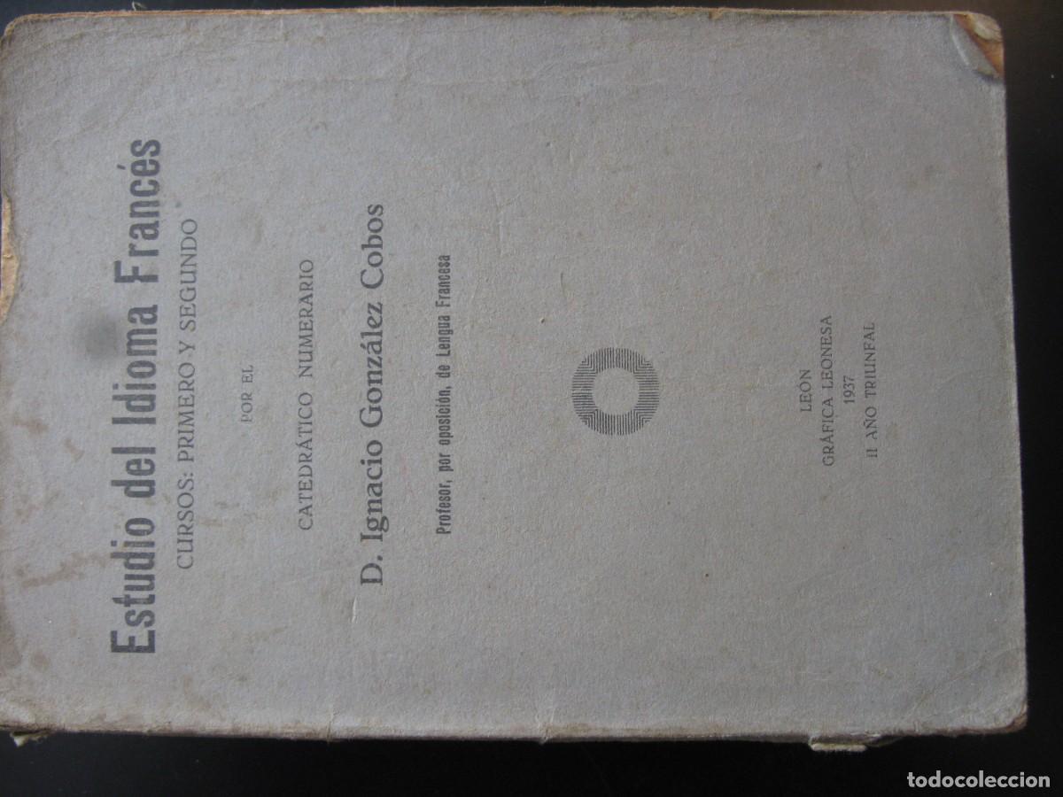 Libros de segunda mano: ESTUDIO DEL IDIOMA FRANCES - IGNACIO GONZALEZ COBO