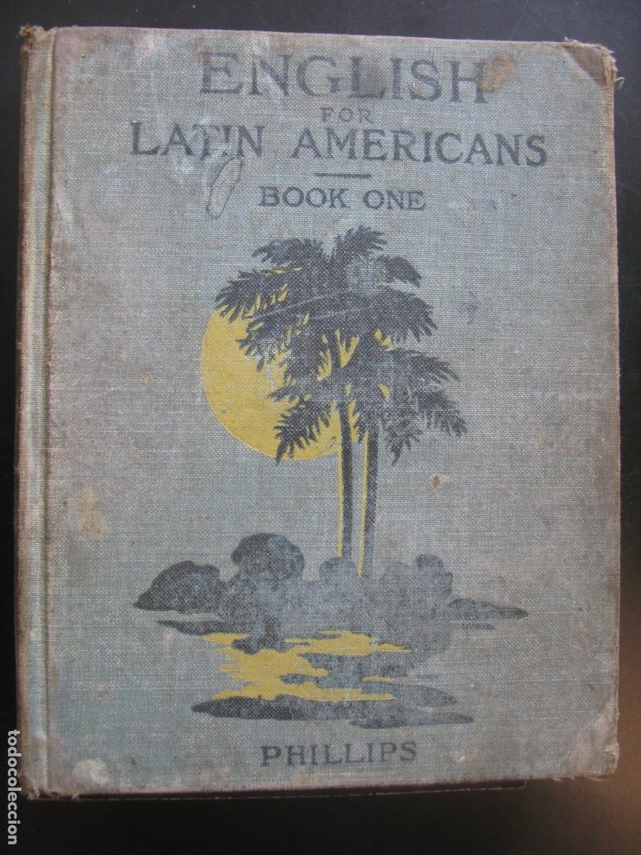 Gebrauchte B&uuml;cher: ENGLISH FOR LATIN AMERICANS - BOOK ONE PHILLIPS