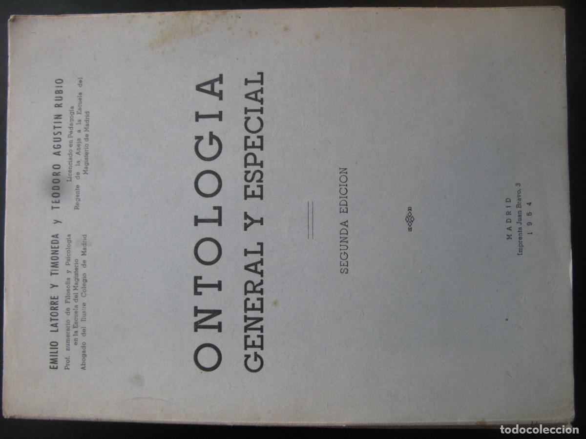 Libros de segunda mano: ONTOLOGIA, General y Especial, Emilio Latorre y Timoneda, Teodoro Agustin Rubio