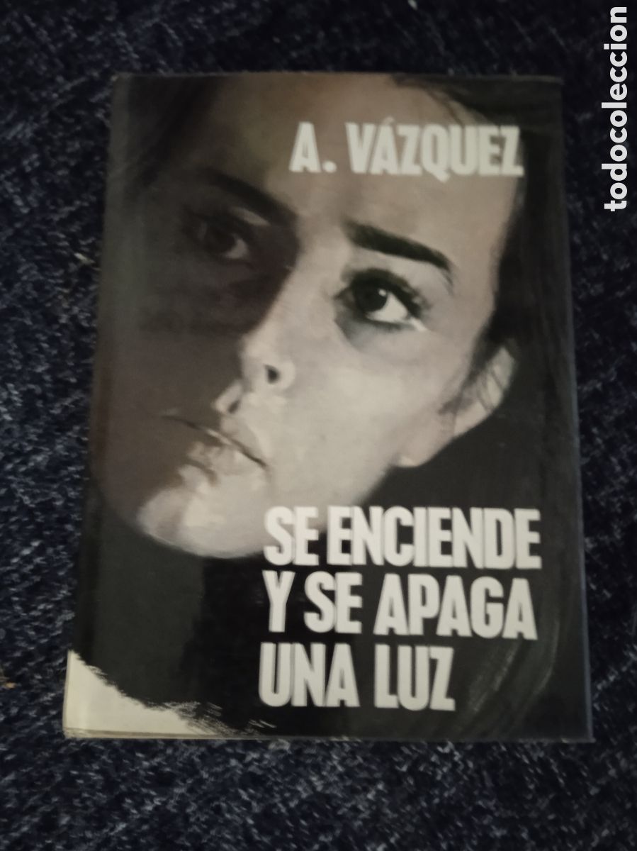 Libri di seconda mano: SE ENCIENDE Y SE APAGA UNA LUZ / &Aacute;NGEL V&Aacute;ZQUEZ