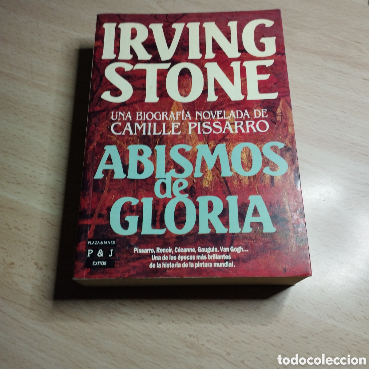 Libros de segunda mano: Abismos de gloria. Irving Stone. 1989. Plaza & Jan&eacute;s 1&ordf; Edici&oacute;n