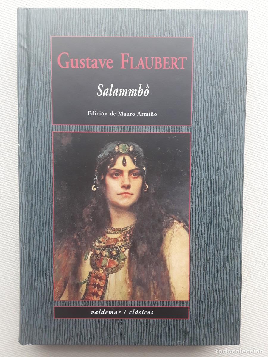 Libros de segunda mano: SALAMMB&Ocirc;. GUSTAVE FLAUBERT. VALDEMAR CL&Aacute;SICOS.