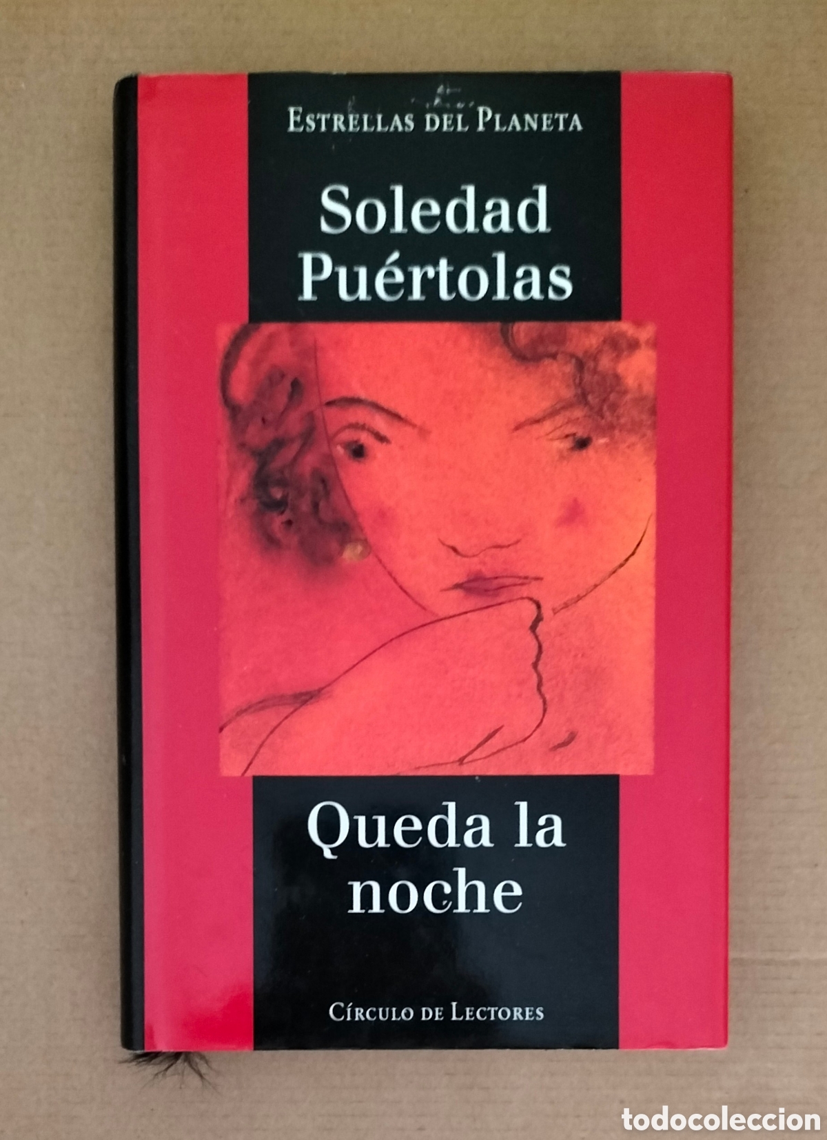 Second hand books: Queda la noche. Soledad Pu&eacute;rtolas. Editorial planeta C&iacute;rculo de lectores, 1997. Libro
