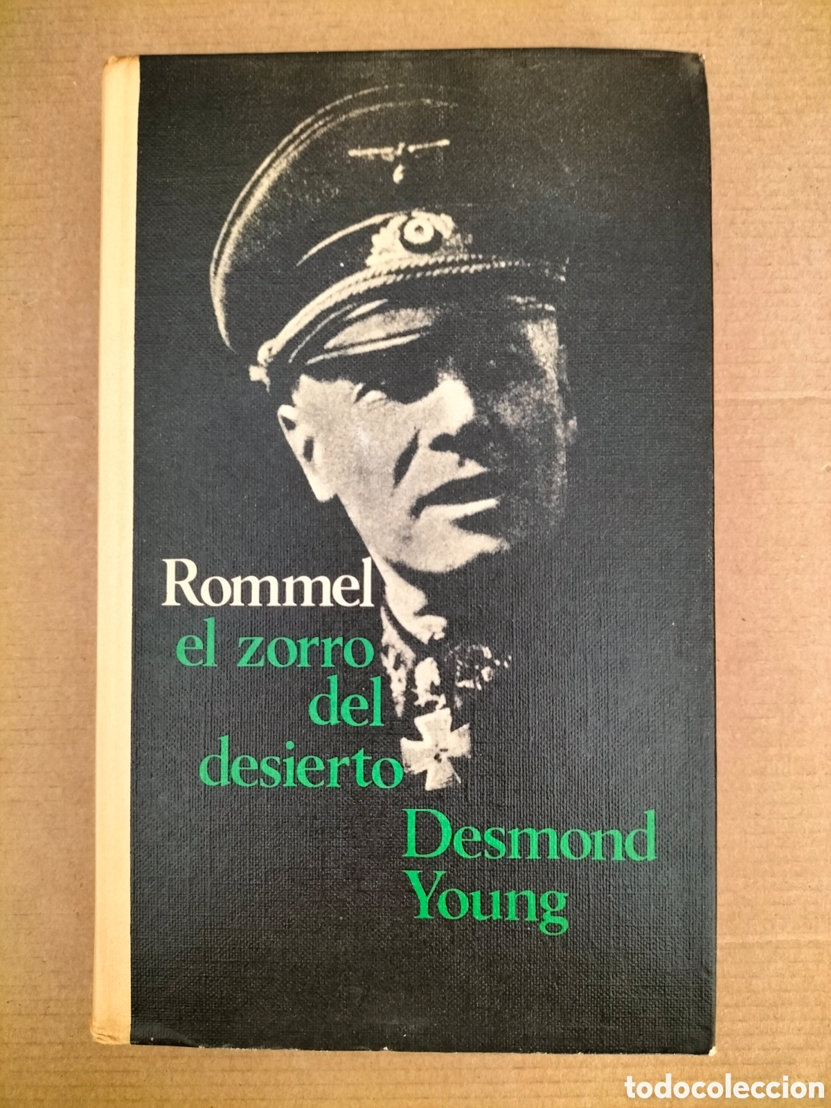 Libros de segunda mano: Rommel, el zorro del desierto. Desmond Young. Ediciones Grijalbo C&iacute;rculo de lectores, 1969. Libro