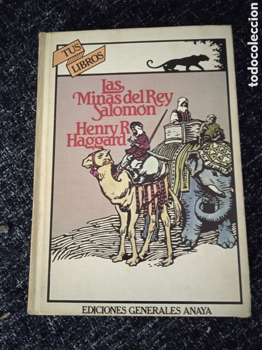 Second hand books: LAS MINAS DEL REY SALOM&Oacute;N. / HENRY R. HAGGARD, -ED. ANAYA COLECCION TUS LIBROS N&ordm; 6