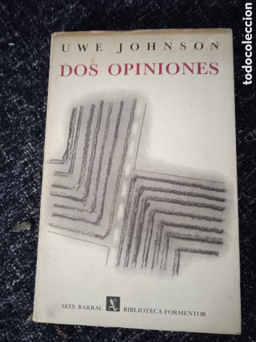 Second hand books: DOS OPINIONES. / UWE JOHNSON
