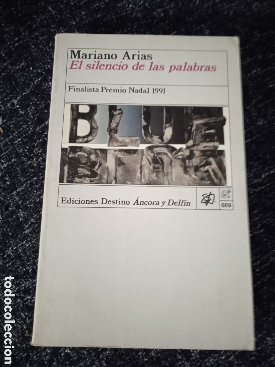Libros de segunda mano: El silencio de las palabras / Mariano Arias