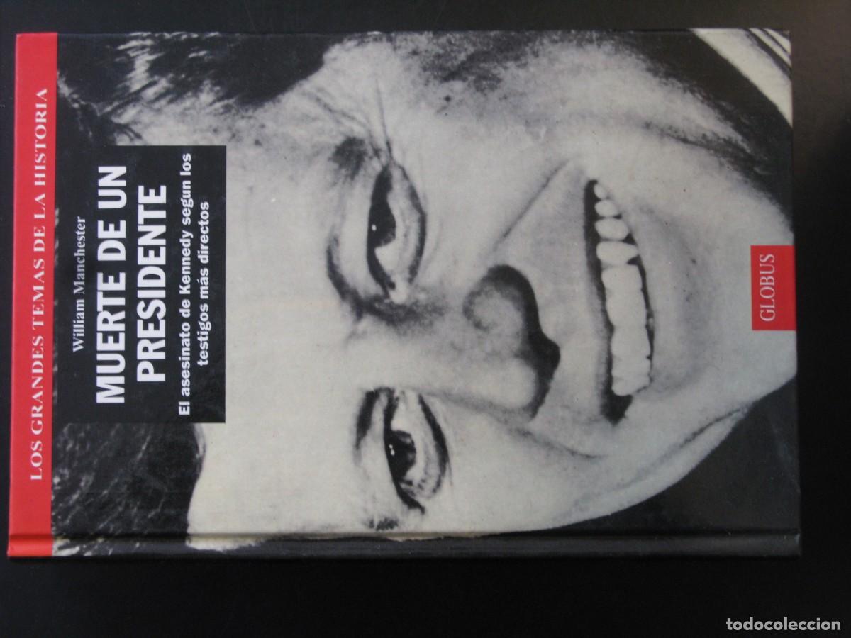 Libros de segunda mano: Muerte de un Presidente - William Manchester