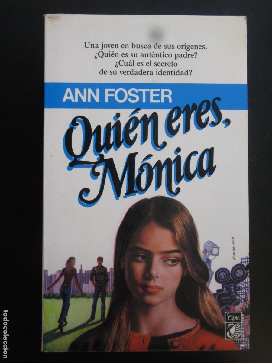 Libros de segunda mano: QUI&Eacute;N ERES, M&Oacute;NICA. ANN FOSTER