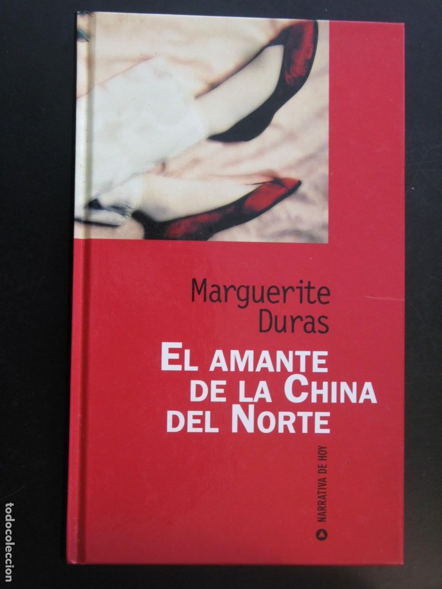 Libros de segunda mano: EL AMANTE DE LA CHINA DEL NORTE (MARGUERITE DURAS