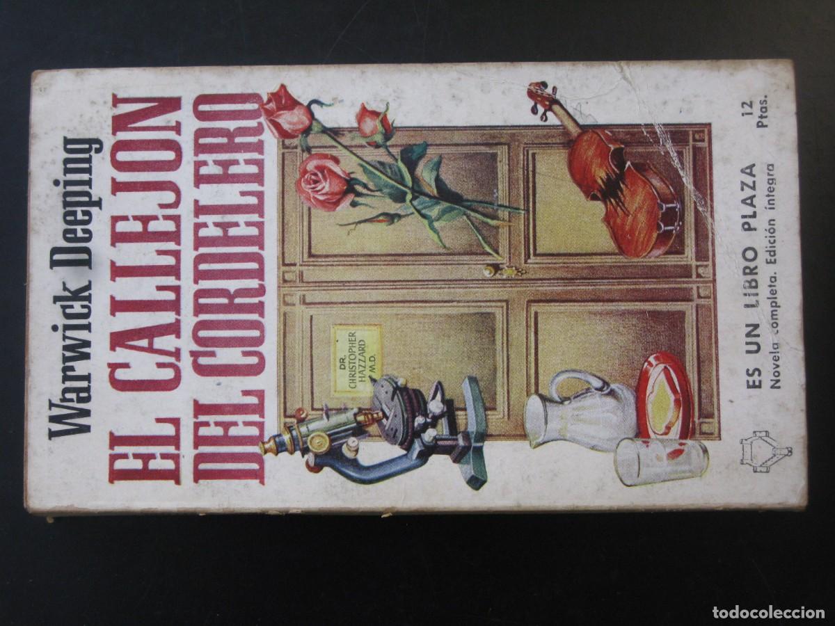 Libros de segunda mano: EL CALLEJ&Oacute;N DEL CORDELERO - Deeping,Warwick